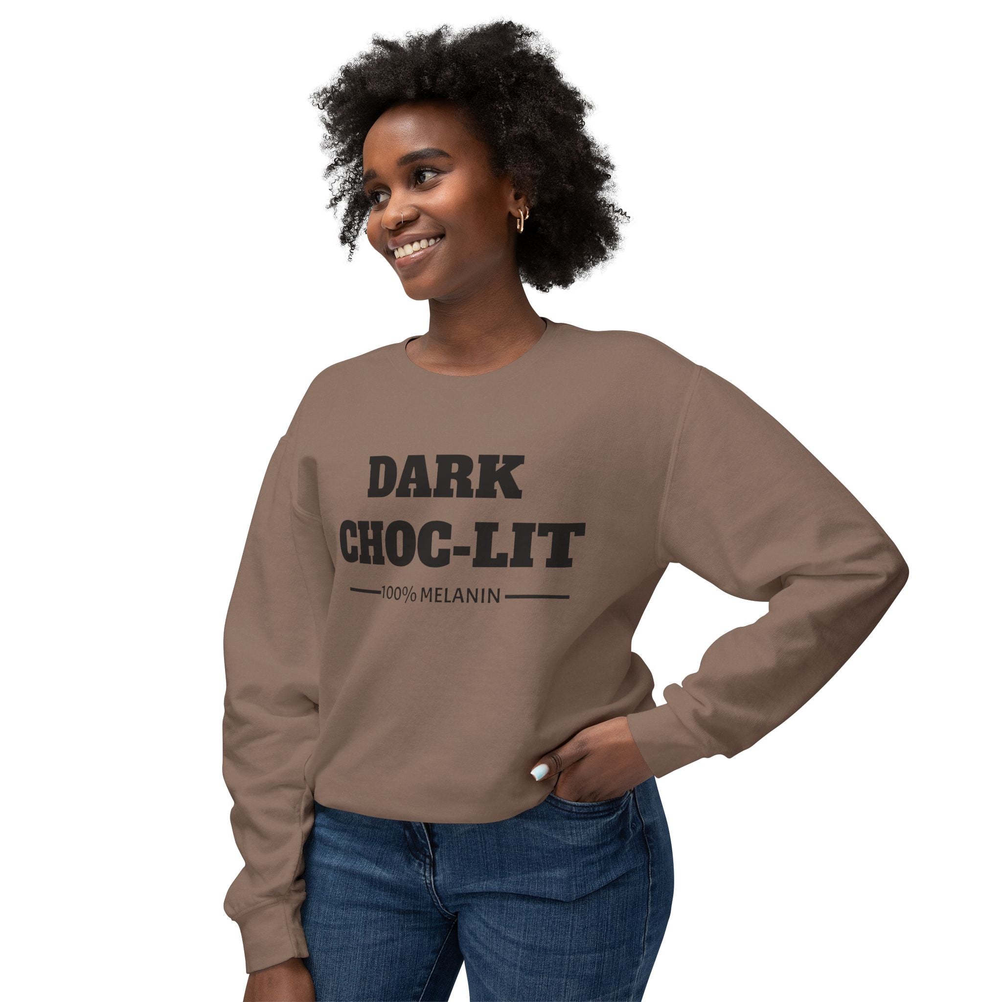 Dark Choc-Lit Crewneck Sweatshirt — 100% Melanin Brown Cozy Pullover